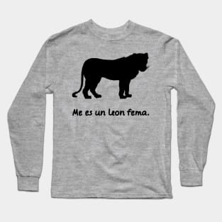 I'm A Lioness (Lingua Franca Nova) Long Sleeve T-Shirt